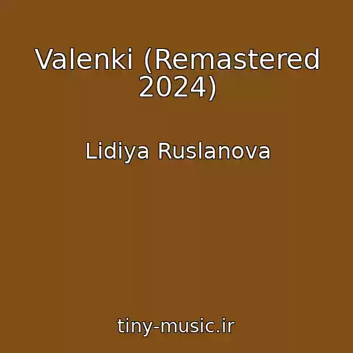 کاور آهنگ Valenki (Remastered 2024) از Lidiya Ruslanova