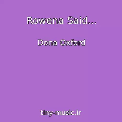 کاور آهنگ Rowena Said... از Dona Oxford