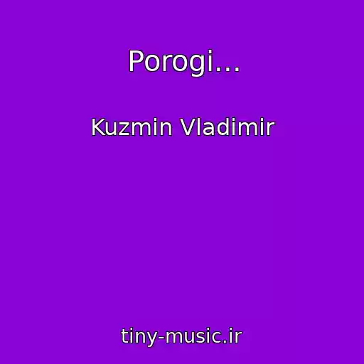 کاور آهنگ Porogi... از Kuzmin Vladimir