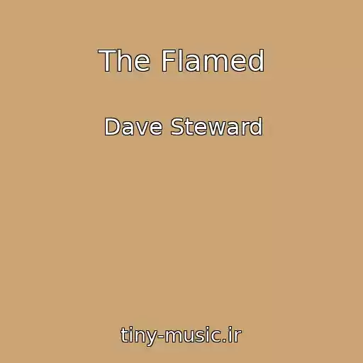 کاور آهنگ The Flamed از Dave Steward