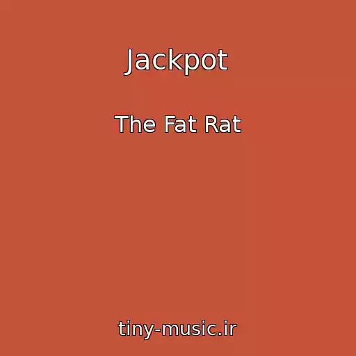 کاور آهنگ Jackpot از The Fat Rat