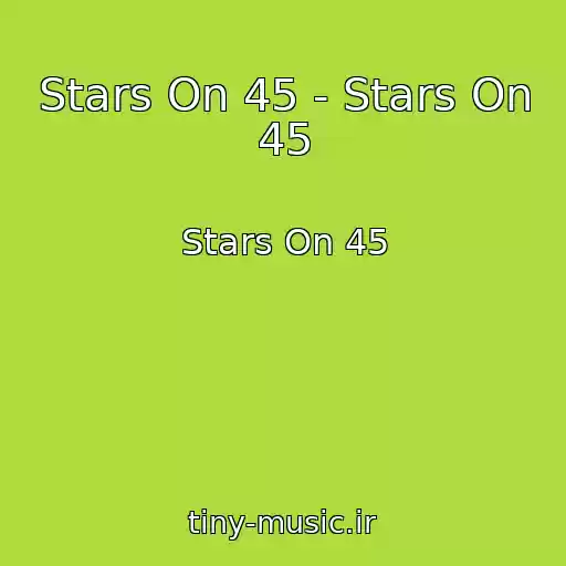 کاور آهنگ Stars On 45 - Stars On 45 از Stars On 45