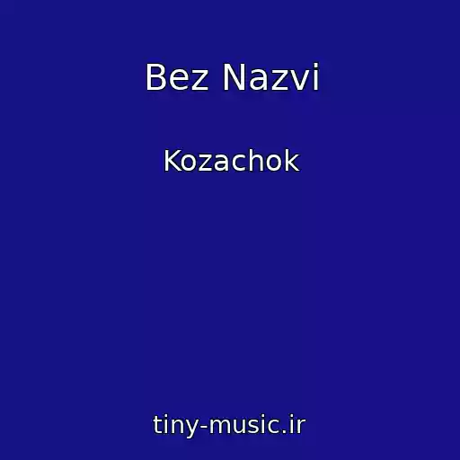 کاور آهنگ Bez Nazvi از Kozachok