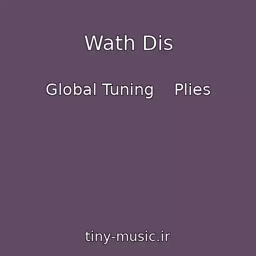 کاور آهنگ Wath Dis از Global Tuning    Plies