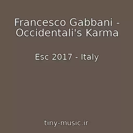 کاور آهنگ Francesco Gabbani - Occidentali's Karma از Esc 2017 - Italy