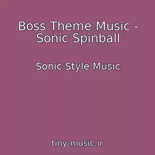 کاور آهنگ Boss Theme Music - Sonic Spinball از Sonic Style Music