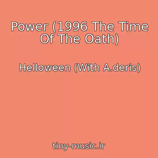 کاور آهنگ Power (1996 The Time Of The Oath) از Helloween (With A.deris)