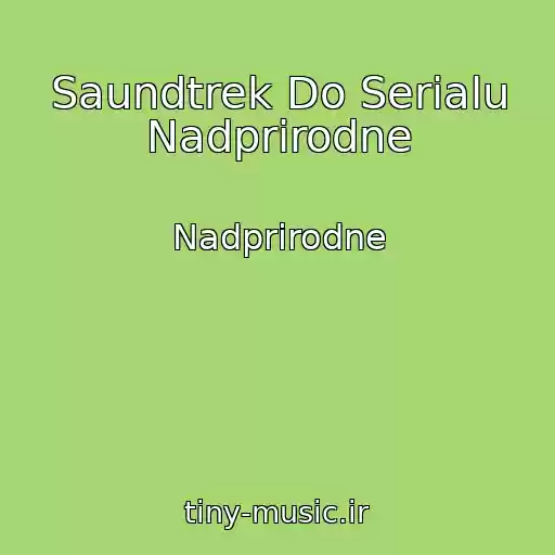 کاور آهنگ Saundtrek Do Serіalu Nadprirodne از Nadprirodne