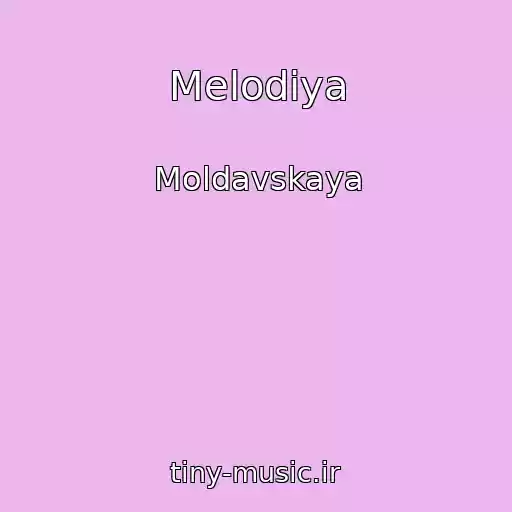 کاور آهنگ Melodiya از Moldavskaya