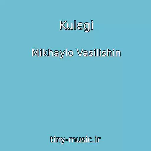 کاور آهنگ Kulєgi از Mikhaylo Vasilishin