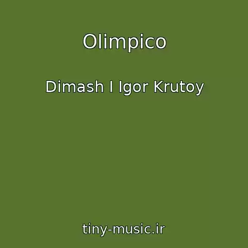کاور آهنگ Olimpico از Dimash I Igor Krutoy