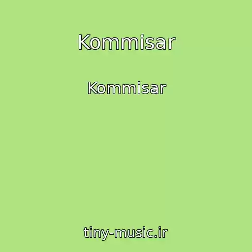 کاور آهنگ Kommisar از Kommisar