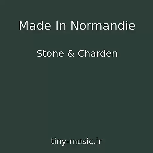 کاور آهنگ Made In Normandie از Stone & Charden