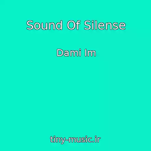 کاور آهنگ Sound Of Silense از Dami Im