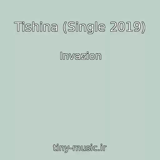 کاور آهنگ Tishina (Single 2019) از Invazion