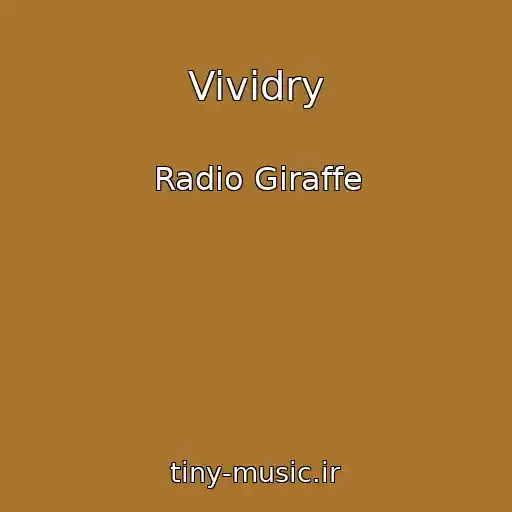 کاور آهنگ Vividry از Radio Giraffe