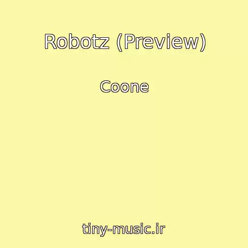 کاور آهنگ Robotz (Preview) از Coone