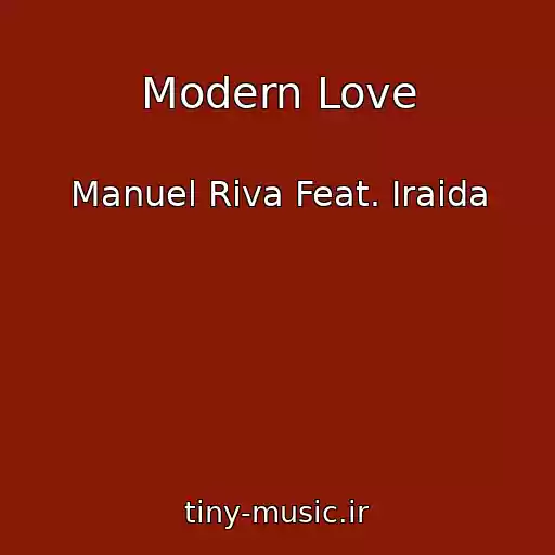 کاور آهنگ Modern Love از Manuel Riva Feat. Iraida