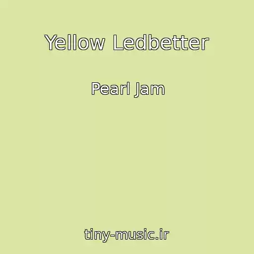 کاور آهنگ Yellow Ledbetter از Pearl Jam
