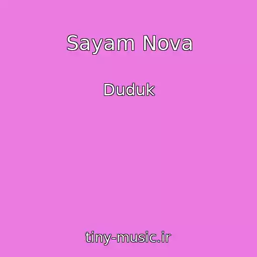 کاور آهنگ Sayam Nova از Duduk