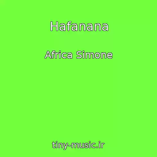 کاور آهنگ Hafanana از Africa Simone