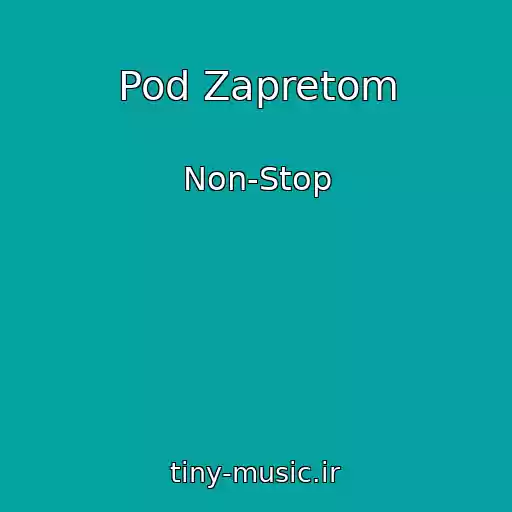 کاور آهنگ Pod Zapretom از Non-Stop