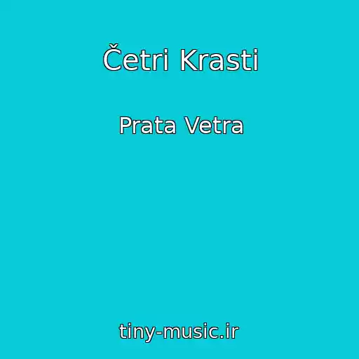کاور آهنگ Četri Krasti از Prata Vetra