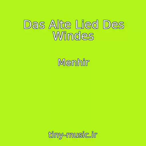 کاور آهنگ Das Alte Lied Des Windes از Menhir
