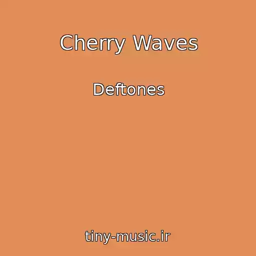 کاور آهنگ Cherry Waves از Deftones