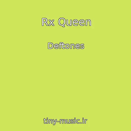کاور آهنگ Rx Queen از Deftones