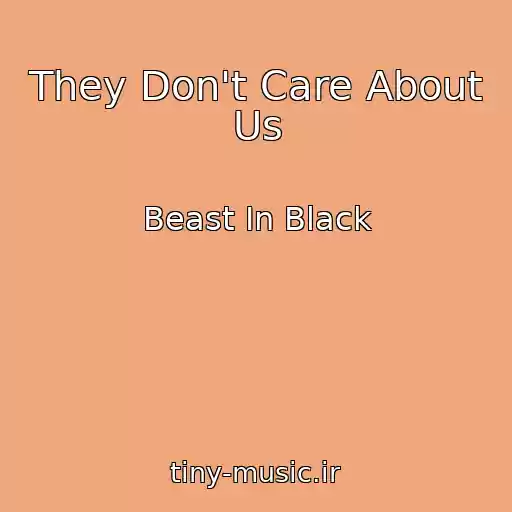 کاور آهنگ They Don't Care About Us از Beast In Black