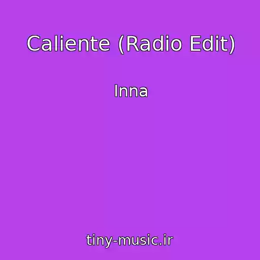 کاور آهنگ Caliente (Radio Edit) از Inna