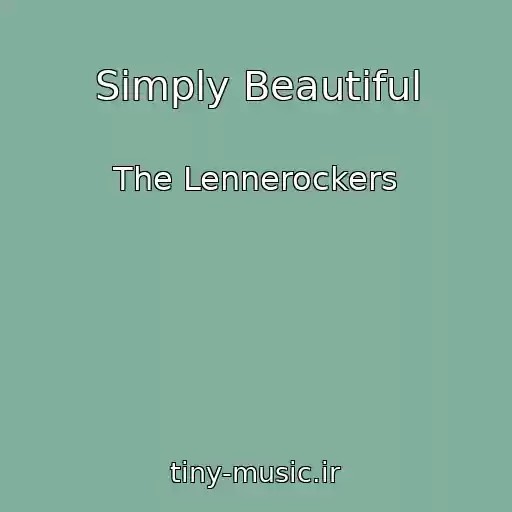 کاور آهنگ Simply Beautiful از The Lennerockers