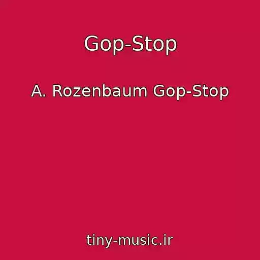 کاور آهنگ Gop-Stop از A. Rozenbaum Gop-Stop