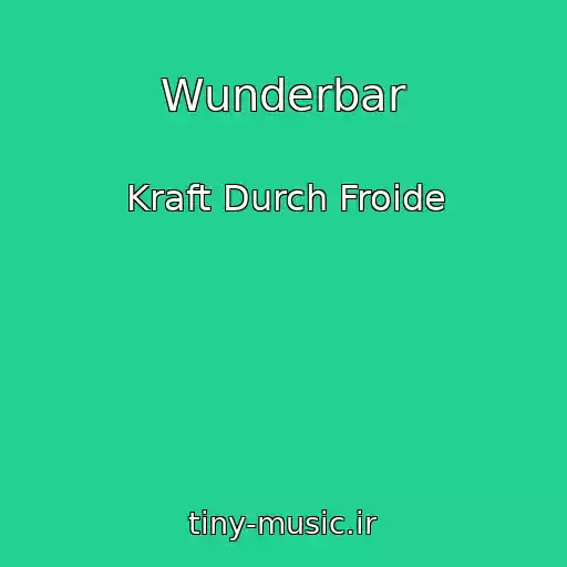کاور آهنگ Wunderbar از Kraft Durch Froide