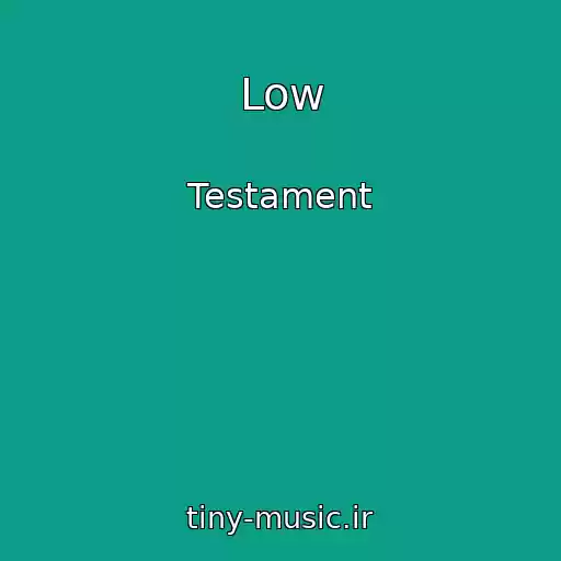 کاور آهنگ Low از Testament