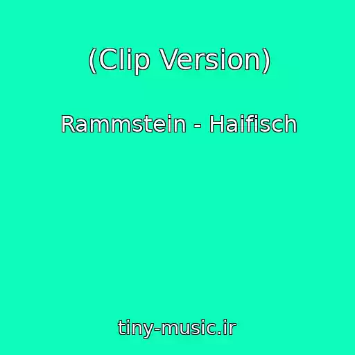 کاور آهنگ (Clip Version) از Rammstein - Haifisch