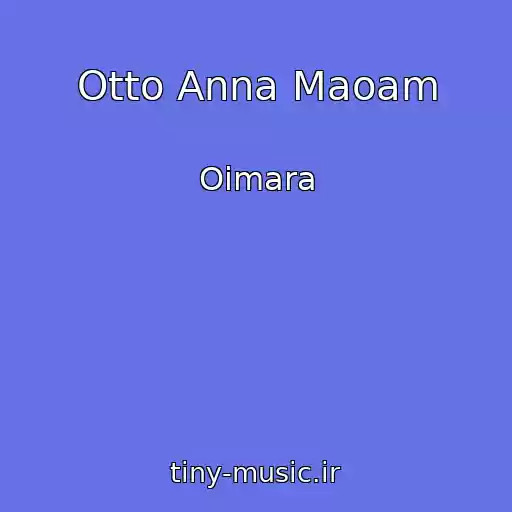 کاور آهنگ Otto Anna Maoam از Oimara