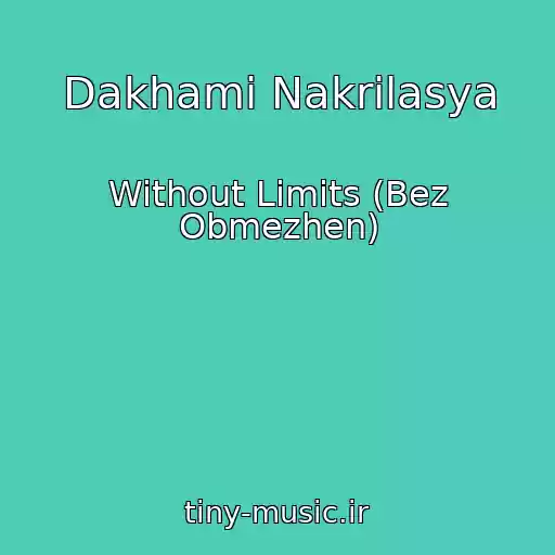 کاور آهنگ Dakhami Nakrilasya از Without Limits (Bez Obmezhen)