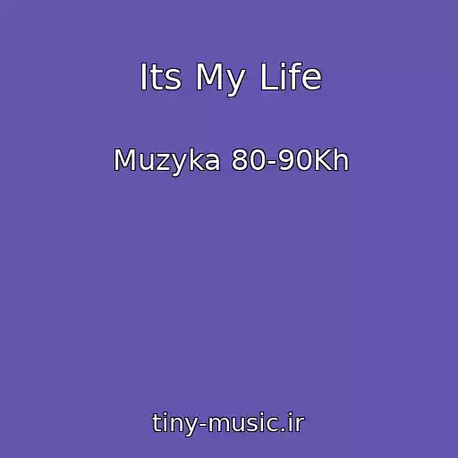 کاور آهنگ Its My Life از Muzyka 80-90Kh