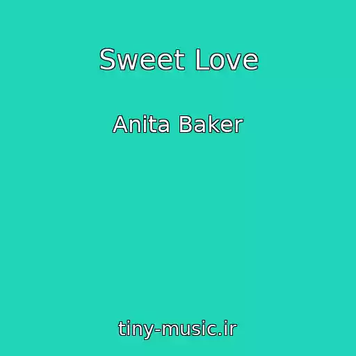 کاور آهنگ Sweet Love از Anita Baker