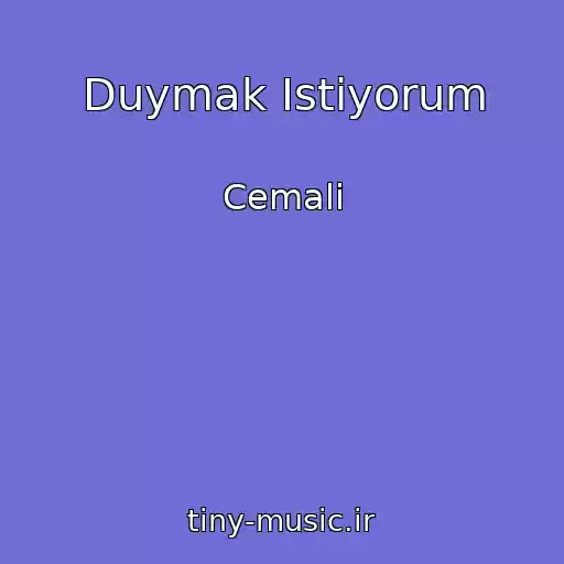 کاور آهنگ Duymak Istiyorum از Cemali
