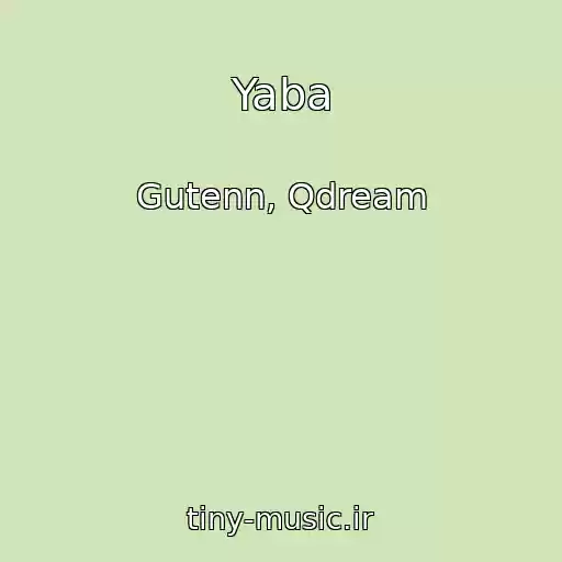 کاور آهنگ Yaba از Gutenn, Qdream