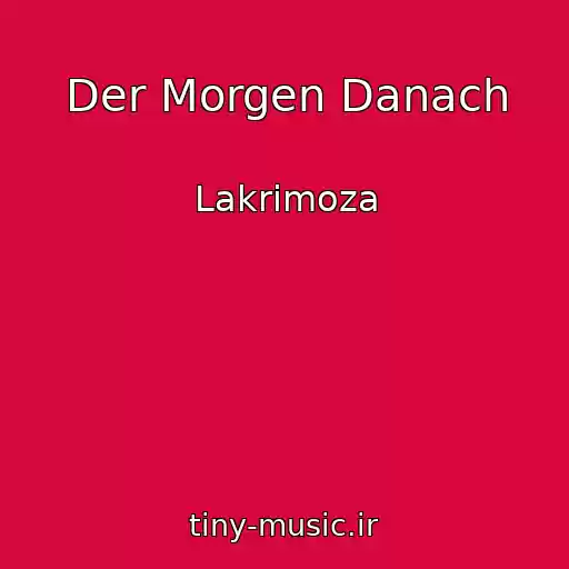 کاور آهنگ Der Morgen Danach از Lakrimoza