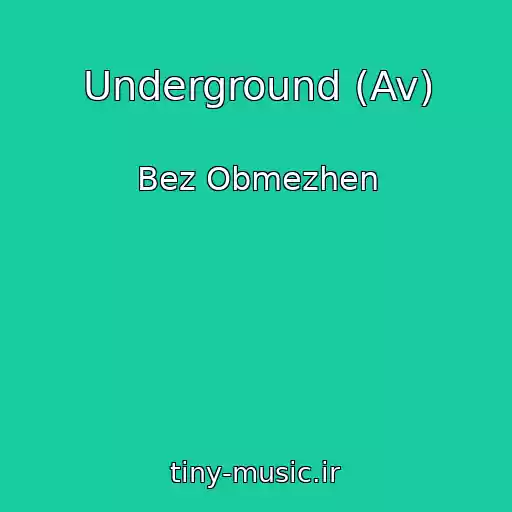 کاور آهنگ Underground (Av) از Bez Obmezhen