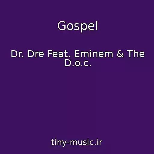 کاور آهنگ Gospel از Dr. Dre Feat. Eminem & The D.o.c.