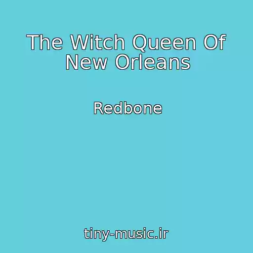کاور آهنگ The Witch Queen Of New Orleans از Redbone