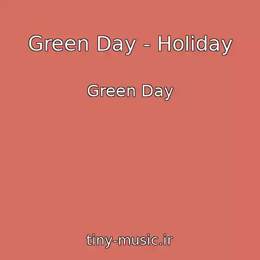 کاور آهنگ Green Day - Holiday از Green Day