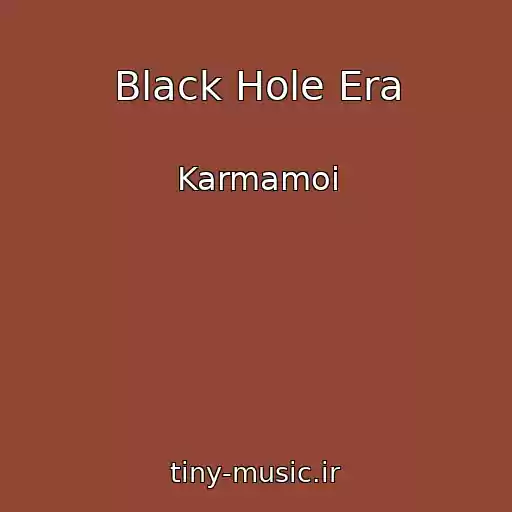 کاور آهنگ Black Hole Era از Karmamoi