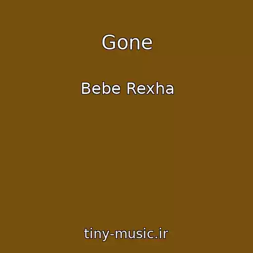 کاور آهنگ Gone از Bebe Rexha